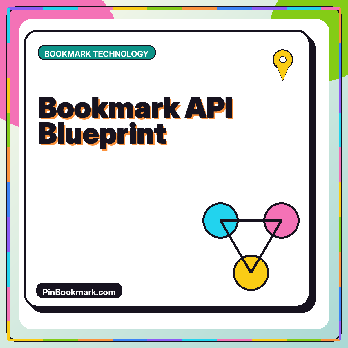 Neon typography card reading Bookmark API Blueprint with connected nodes and code brackets.